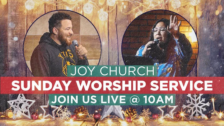 Joy Church Online - 10am | Sunday Service