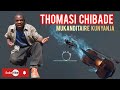 MUKANDITAIRE KUNYANJA THOMAS CHIBADE
