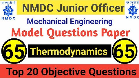 NMDC Model Paper 2021 Top 20 Thermodynamics Objective Questions And Answer For All Exams - Part 65