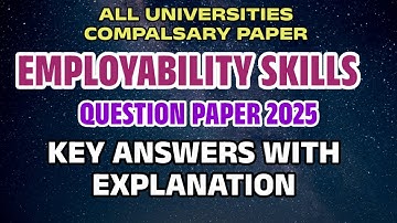 EMPLOYABILITY SKILLS QUESTION PAPER 2025 || Key Answers|| @Namagaginavu2025