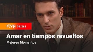 Amar en tiempos revueltos: Capítulo 205 - Mejores momentos | RTVE Series