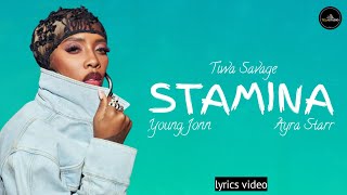 Tiwa Savage, Young Jonn & Ayra Starr - STAMINA (Lyrics video)