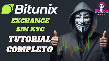 ¿Por Qué Bitunix es el MEJOR Exchange SIN KYC? Tutorial Español
