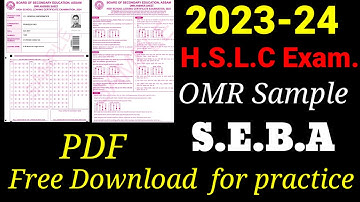 SEBA Sample OMR Sheet 2024 / HSLC Exam OMR Sample Sheet 2024 / Class 10 OMR Sheet for Exam 2024
