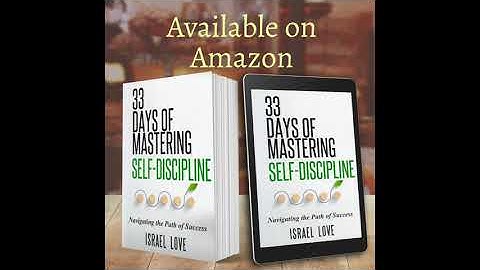 Day 4: Mastering Self Motivation | 33 Days of Mastering Self-Discipline Audiobook by Israel Love