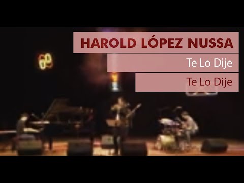 Harold Lopez Nussa - "Te Lo Dije"  #TeLoDije