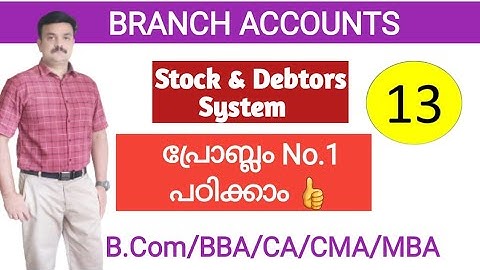 Branch Accounts/Stock and Debtors System/Problem