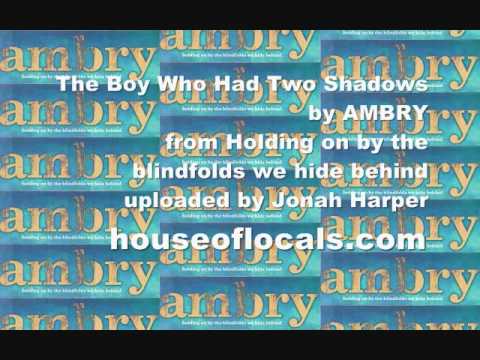 Ambry - The Boy Who Had Two Shadows