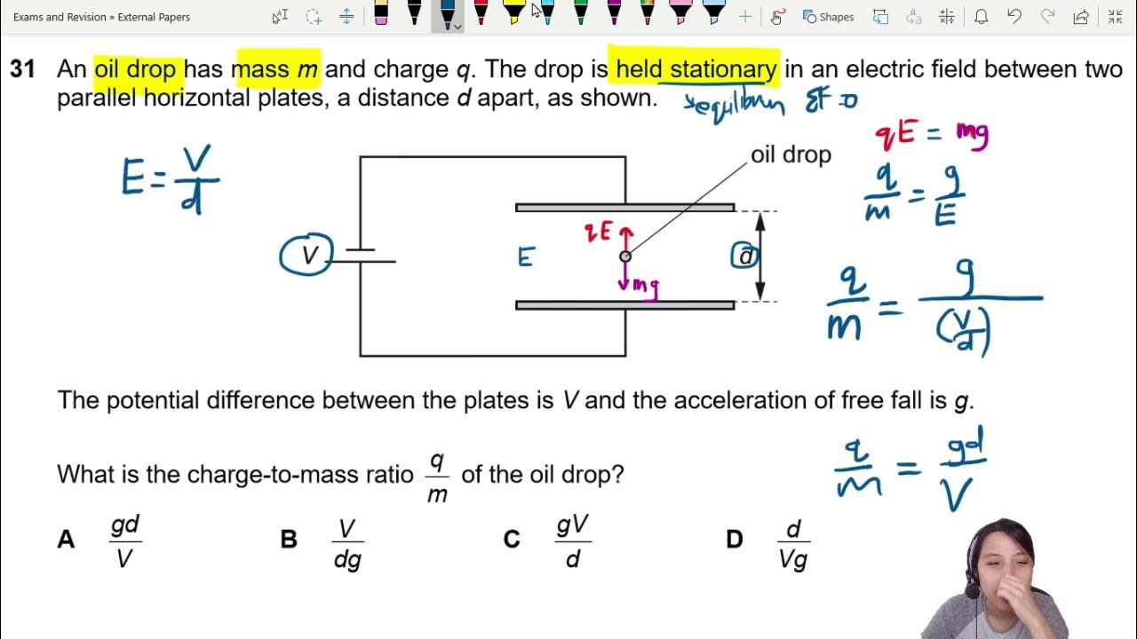 ON20 P11 Q31 Oil Drop Charge mass Ratio Equation Oct/Nov 2020