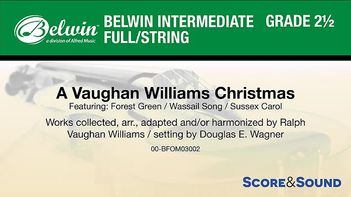 A Vaughan Williams Christmas, setting by Douglas E...