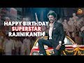 Happy birt.ay superstar rajinikanth  sun pictures