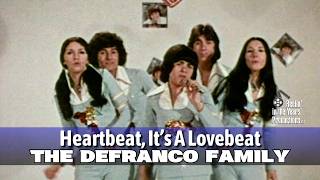The DeFranco Family • Heartbeat It's A Lovebeat • 1974 • Reelin' In The Years Archive