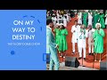 On My Way To Destiny - Dr Paul Enenche & The Glory Dome Choir