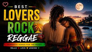 🌴 Best Lovers Rock Reggae Songs 2026 ❤️ Romantic Reggae Love Playlist | Relaxing Island Vibes
