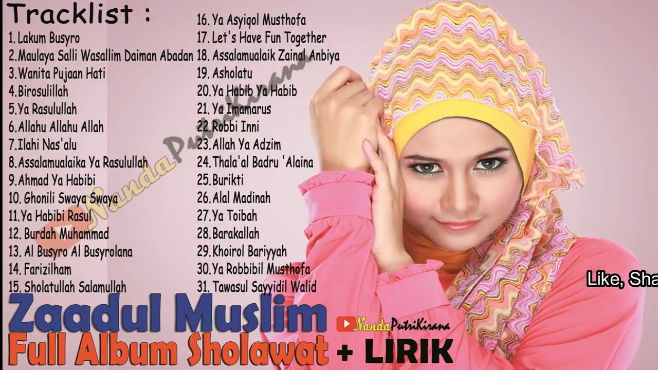 ZAADUL MUSLIM Full Album + LIRIK Arab dan Latin - Indahnya berSholawat Setiap Hari