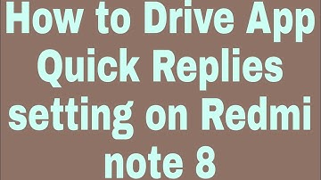How to Drive App Quick Replies setting on Redmi note 8 #shorts