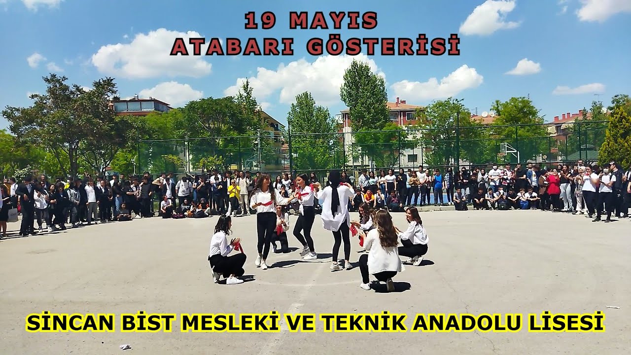 Ankara Sincan BİST Mesleki ve Teknik Anadolu Lisesi - 19 Mayıs - Atabarı Gösterisi