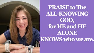 Psalm 139:23-24, GOD KNOWS our Hearts and Thoughts.
