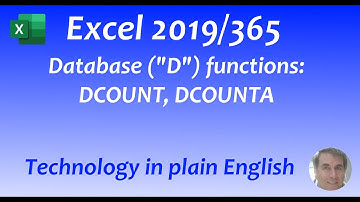 Excel 2019/365: Database functions: DCOUNT, DCOUNTA
