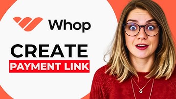 NEW! How To Create Payment Link On Whop - Step-by-Step Tutorial