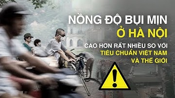 Nồng độ bụi mịn tại Hà Nội vượt chuẩn nguyên nhân là do đâu? | VTV24