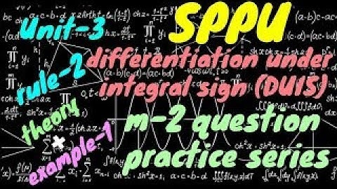 Mathematics-2 Unit 3 at SPPU University differentiation under integral sign rule 2 #sppu #m2 #endsem