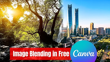 How To BLEND 2 Images in CANVA (Free & Pro) | Image Blending in Canva | Combine Images