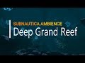 Subnautica Ambience: Deep Grand Reef