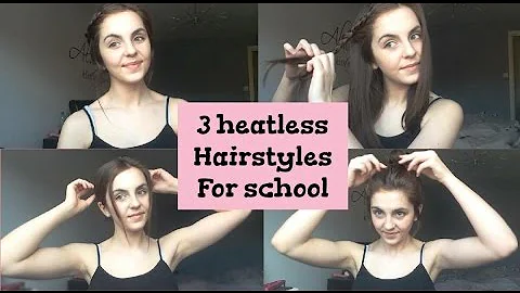 3 Heatless Hairstyles For School||Jess Vick||