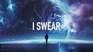 Atro_Bex - I Swear (Lyrics)