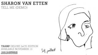 Sharon Van Etten - Tell Me (Demo) Official Audio