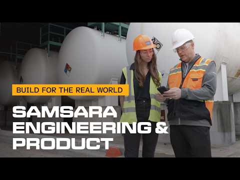How Samsara's Engineering & Product Teams Build For the Real World