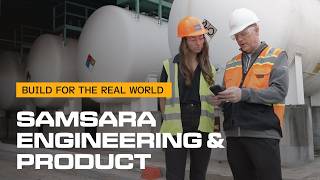 How Samsara's Engineering & Product Teams Build For the Real World