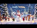 Frosty Lumiukko ❄️✨ | Joululaulu Lapsille #lastenlaulu #christmas #joululaulu