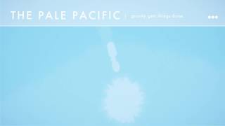 Watch Pale Pacific Fixed On A Pattern video