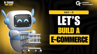 G-Techs Code Camp Day 11: Build Your E-commerce Website | HTML, CSS, JavaScript