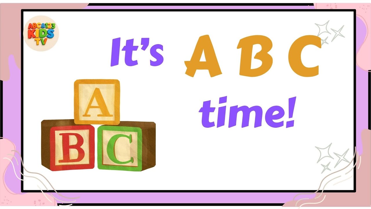 It's ABC Time. ABC Song. Let's Sing ABC. kids tv - YouTube
