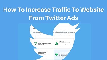 How to Increase Traffic To Website from twitter ads