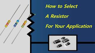 How to select a resistor for your application screenshot 1