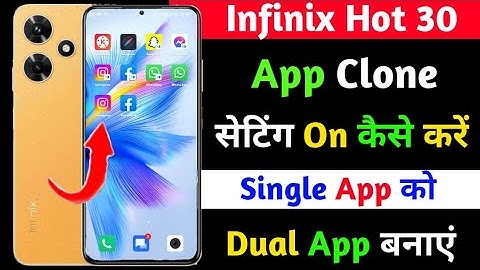 infinix hot 30 app clone setting on kaise kare | infinix hot 30 app dual kaise banaye