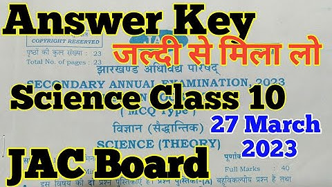 Science Answer key Class 10| JAC Board Class 10 Science Answer| 27 March 2023 Science Exam Answer
