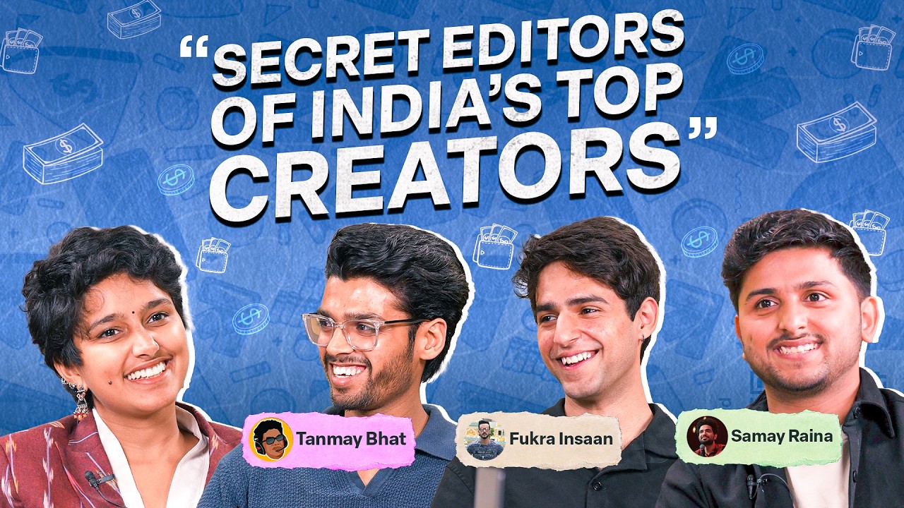 Secret Editors of Tanmay Bhatt, Samay Raina & Fukra Insaan | Top Editor’s Roundtable 🤯