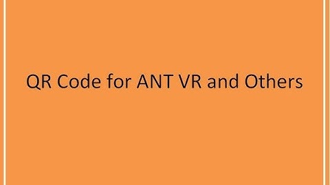 HOW TO USE ANT VR : QR CODE FOR ANT VR # LENOVO VIBE K5, VIBE K4 NOTE, VIBE K5 PLUS