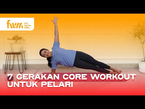 dinda777 x arenaslot188 - BIAR LARI MAKIN KUAT, LAKUIN 7 GERAKAN INI | CORE TRAINING