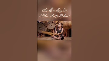 Chiếc Đèn Ông Sao - Nhạc cụ dân tộc Bahnar