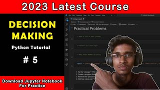 Decision Making in python | Python For Data Science | Python Tutorial #5