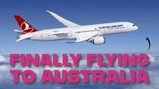 Turkish Airlines Start Flights To Australia