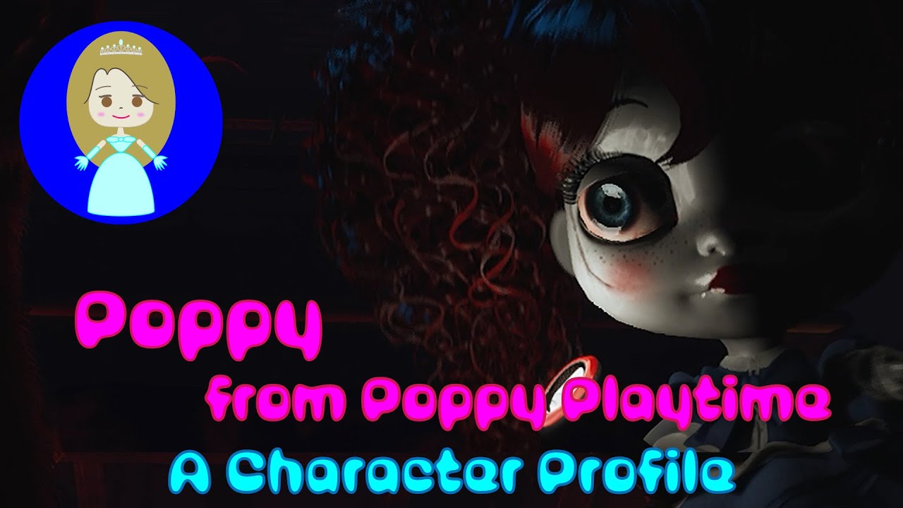 Poppy from Poppy Playtime: A Character Profile