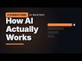 How AI Actually Works — What Every Developer Gets Wrong