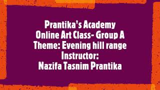 Online Art Class - Evening Hill Range - Prantika's Academy screenshot 4